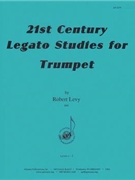 21st Century Legato Studies for Trumpet