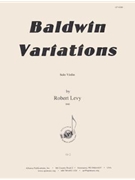 Baldwin Variations - for Solo Violin