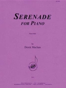 Serenade for Piano by Machan Derek for