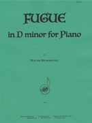 Fugue in D Minor for Piano by Dworakivsky Walter for