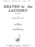 Heaven in the Laundry by Dworakivsky Walter for TTBB