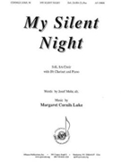 My Silent Night by Luke Margaret Cornils for 2-Part