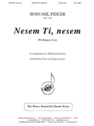 Nesem Ti Nesem by Fidler Bohumil for SATB