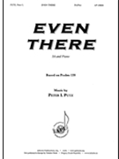 Even There by Putz Peter L for SA and Piano (Psalm 139)