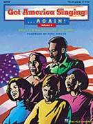 Get America Singing...Again Volume 2 by Will Schmid for Conductor / Piano (Vol 2)
