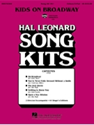 Hal Leonard Song Kit # 41 by - Cristi Cary Miller John Leavitt Kirby Shaw Mac Huff - for Accompaniment CD (# 41 - Kids On Broadway)