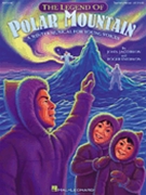 Legend Of Polar Mountain by Jacobson John - Emerson Roger - for Accompaniment CD