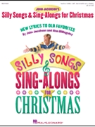 Silly Songs & Sing-alongs For Christmas by Billingsley and Jacobson for Accompaniment CD (Christmas)