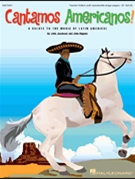 Cantamos Americanos by Jacobson and Higgins for Accompaniment CD