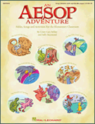 Aesop Adventure by Miller and Raymond for Unison Collection (w/Reproducibles)