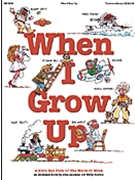 When I Grow Up by Crocker Emily - Jacobson John - for Singer 5 Pak