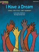 I Have A Dream by Jacobson John - Dilworth Rollo - for Accompaniment CD