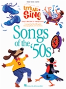 Let's All Sing Songs of the 50's by Billingsley and Jacobson - Billingsley Alan - for Accompaniment CD (Songs of the 50's)