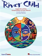 River Child by Jacobson - Dilworth Rollo - for Preview Pak