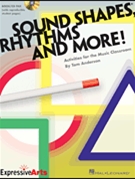 Sound Shapes Rhythms & More by Anderson Tom for Teacher Book (Bk&cd W/reproducible)