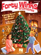 40 Winks 'til Christmas by Jacobson and Higgins for CD