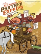 All Aboard The Partner Express by Anderson Tom for Accompaniment CD
