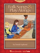 Folk Songs & Play-alongs by Asplund David - Asplund David - for Unison Collection