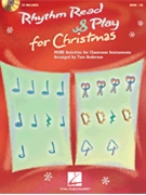 Rhythm Read & Play For Christmas by Anderson Tom - Anderson Tom - for Teacher Book (Bk/cd/reproducibles)