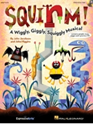 Squirm by Jacobson and Higgins for Preview Pak