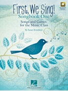 First We Sing Songbook One by Brumfield Susan - Susan Brumfield - for Teacher (w/Audio Access)