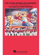 Star Spangled Banner by Smith John Stafford - Higgins John - for Marching Band