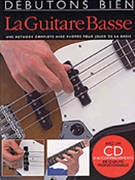 Debutons bien: La Guitare Basse by for