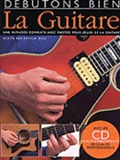 Debutons Bien: La Guitare by for