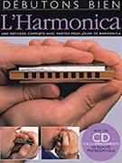 Debutons Bien: L'Harmonica by for