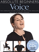 Absolute Beginners Voice by Andrade Anders for Vocal Text (w/CD)