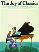 Joy Of Classics by Various - Agay Denes - for Piano