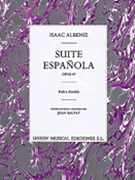 Suite Espanola Opus 47 by Albeniz Isaac for Piano