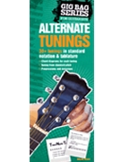 The Gig Bag Book of Alternate Tunings for All Guitarists by for