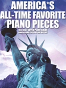 America's All Time Favorite Piano Pieces by Various for