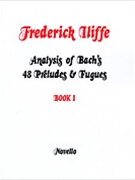 Analysis of Bach's 48 Preludes & Fugues - Book 1 by Bach Johann Sebastian for