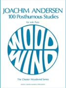 100 Posthumous Studies for Solo Flute by Andersen Joachim - Christiansen Toke L - for Flute Method