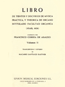 Libro De Tientos II by Correa De Arauxo Fr for Organ