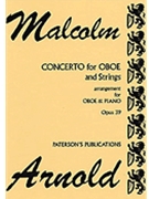 Malcolm Arnold: Concerto For Oboe And Strings Op.39 by Arnold Malcolm for Oboe and Piano