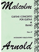 Concerto for Guitar and Chamber Orchestra Op. 67 by Arnold Malcolm for