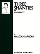 3 Shanties Parts by Arnold Malcolm for Woodwind Quintet (Parts)