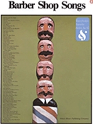 Barber Shop Songs by Various for TTBB Collection