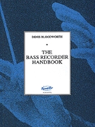 The Bass Recorder Handbook by for