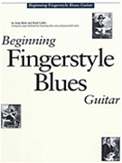 Beginning Fingerstyle Blues Guitar-cd by Berle Arnie and Mark for Guitar w/c
