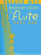 Beginner's Book For The Flute Bk 1 by Wye Trevor for Flute Method (Bk 1)
