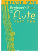 Beginner's Book For The Flute Bk 2 by Wye Trevor for Flute Method (Bk 2)