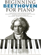 Beginning Beethoven For Piano by Beethoven Ludwig van - Harrison David - for Piano