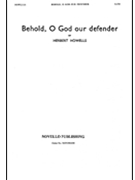 Behold O God Our Defender by Howells Herbert for SATB