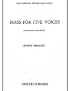 Mass for Five Voices by Berkeley Lennox for SSATB