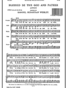 Blessed Be the God and Father by Wesley Samuel Sebastian for SATB and Organ