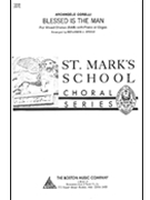 Blessed Is The Man by for SAB